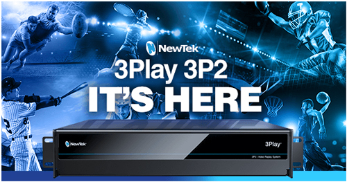 全新的 NewTek 3Play® 3P2！正在发货！